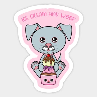 All I Need is ice cream and dogs, ice cream and dogs Sticker